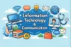Information Technology and Communication Best Uses - Post Thumbnail
