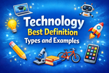 What Is Technology Best Definition Types and Examples Explained