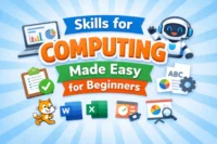 Skills for Computing Made Easy for Beginners in 2026