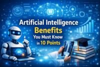Artificial Intelligence Benefits You Must Know in 10 Points