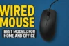 Wired Mouse Best Models for Home and Office Use - Post Thumbnail