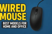 Wired Mouse Best Models for Home and Office Use
