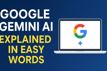 Google Gemini AI Explained in Easy Words