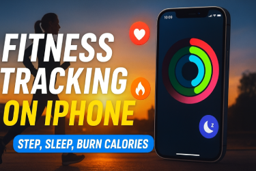 Fitness Tracking on iPhone Essential Tips to Stay Healthy