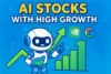 Artificial Intelligence Stocks with High Growth - Post Thumbnail